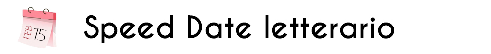 Banner San Valentino "Speed Date letterario"