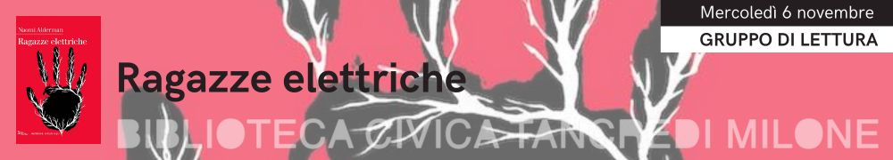 Gruppo di Lettura - 10 anni di incontri - banner Ragazze elettriche