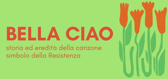 Cover articolo "Bella Ciao: storia ed eredità della canzone simbolo della Resistenza"
