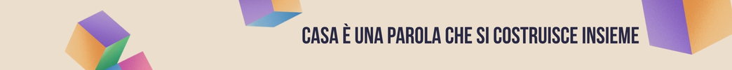 Banner Equilibrio - casa è una parola che si costruisce insieme Banner Equilibrio - casa è una parola che si costruisce insieme