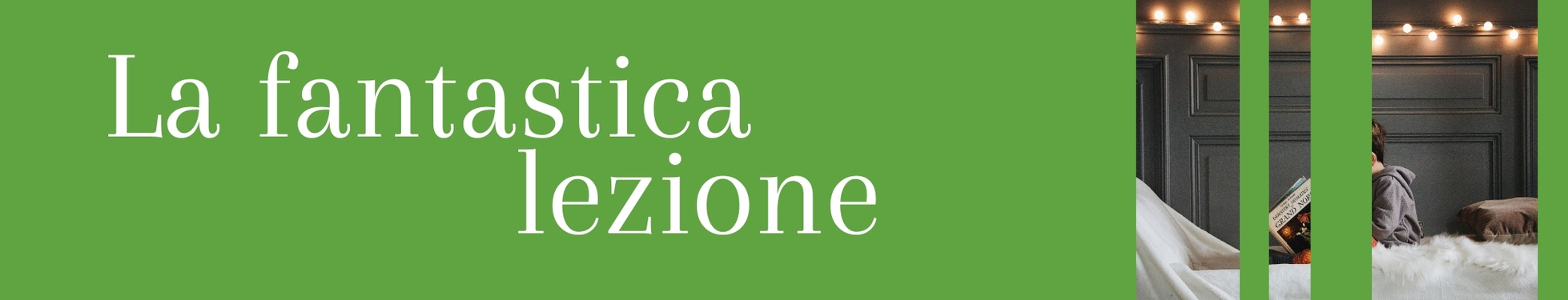 La fantastica lezione - banner GEN26