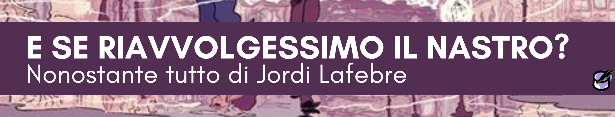 Header Articolo Nonostante tutto