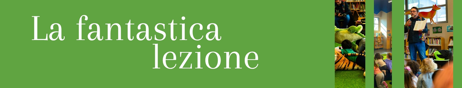 Eventi GIU26 La fantastica lezione